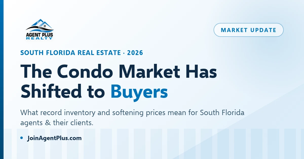 Agent Plus Realty market update graphic: South Florida’s condo market has shifted to buyers